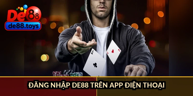 Đăng nhập DE88 trên app điện thoại