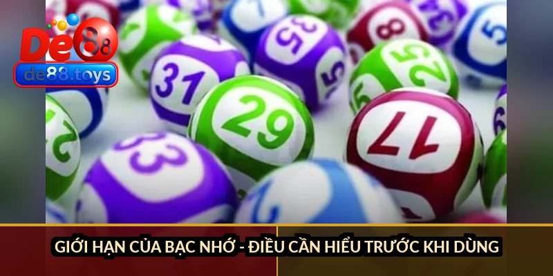Giới hạn của bạc nhớ - điều cần hiểu trước khi dùng