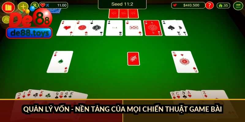 Quản lý vốn - Nền tảng của mọi chiến thuật game bài